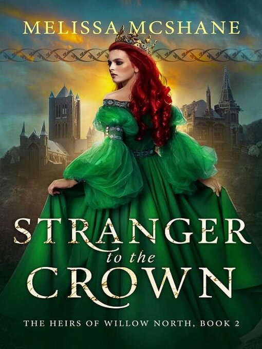 Title details for Stranger to the Crown by Melissa McShane - Available